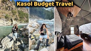 Kasol Budget Trip  Kasol Tourist Places  Kasol Himachal Pradesh  Bhukkad Yatri [upl. by Lanni]