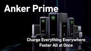 Introducing Anker Prime  Charge Everything Everywhere FASTER All At Once [upl. by Lletnuahs132]