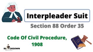 Interpleader Suit  Section 88 and Order 35 of the Civil Procedure Code 1908  Lecture in Hindi [upl. by Patrizius267]