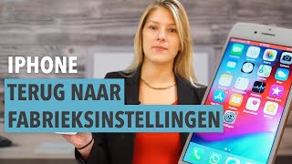 Hoe Zet ik Mijn iPhone Naar Fabrieksinstellingen [upl. by Muraida]