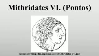 Mithridates VI Pontos [upl. by Therine]