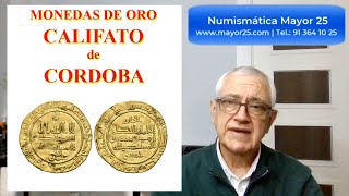 MONEDAS DE ORO EN EL CALIFATO DE CORDOBA Y PRIMERAS TAIFAS [upl. by Jollanta]