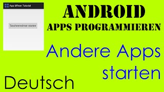 Andere Apps starten  Android Apps programmieren Deutsch  German [upl. by Persons]