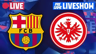 🔴 BARÇA  EINTRACHT FRANKFURT  UEFA EUROPA LEAGUE MATCH LIVESHOW ⚽ [upl. by Eetnahs]