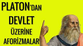 PLATON DAN DEVLET ÜZERİNE AFORİZMALAR [upl. by Blinni]