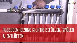 Fußbodenheizung richtig befüllen spülen und entlüften [upl. by Ereveniug661]