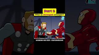 Who is strongest avenger  part 2   ytshorts  Ss FoR You [upl. by Yngad326]