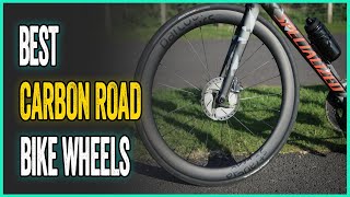 Best Carbon Road Bike Wheels for 2024 [upl. by Ylekalb]