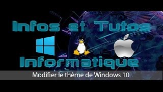 Modifier le thème de Windows 10 [upl. by Peer]