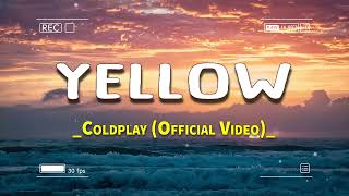 Coldplay  Yellow   Lyrics  Vietsub [upl. by Bunni566]