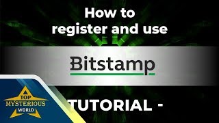 Bitstamp 2018  Latest Instruction on Creating Accounts And Making Transactions [upl. by Tnarud78]