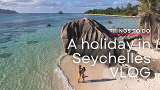 A holiday in Seychelles  Vlog  Things To Do  The Seychelles Islands [upl. by Chavaree440]