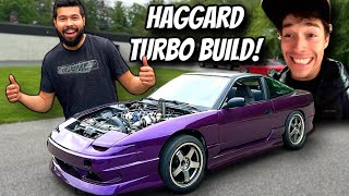 24 HOUR HAGGARD TURBO BUILD [upl. by Nerti869]