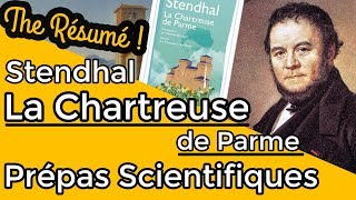 La Chartreuse de Parme de Stendhal  Résumé spécial Prépa Scientifique [upl. by Drofnas]