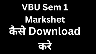 VBU SEM1 Result Download Result Kaise Download [upl. by Kimon121]