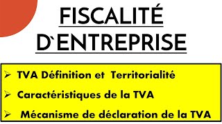 Fiscalité d’entreprise S5 LA TAXE SUR LA VALEUR AJOUTÉE [upl. by Billen690]