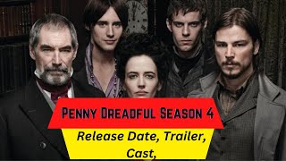 Penny Dreadful Season 4 Release Date  Trailer  Cast  Expectation  Ending Explained [upl. by Aliuqa]