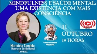 MINDFULNESS E SAÚDE MENTAL UMA EXISTÊNCIA COM MAIS CONSCIÊNCIA [upl. by Dominus]