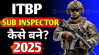 ITBP SUB INSPECTOR KAISE BANE  ITBP SI JOB PROFILE  ITBP SI SALARY  ITBP SUB INSPECTOR [upl. by Abdu]