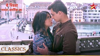 Switzerland mein Kartik ne kiya Naira se apne pyaar ka izhaar  Yeh Rishta  Naira Kartik Ka [upl. by Neerol]