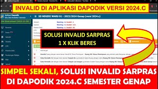 SOLUSI INVALID SARPRAS DI DAPODIK 2024C SEMESTER GENAP [upl. by Yalcrab]