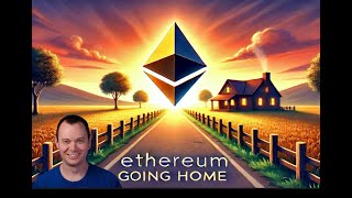 Ethereum Going Home [upl. by Strickland414]