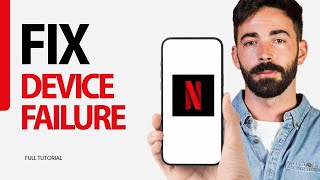 How To Fix Device Failure On Netflix App 2024 [upl. by Phillis]