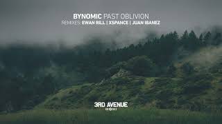 Bynomic  Past Oblivion 3rd Avenue [upl. by Peirsen840]