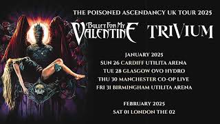 Bullet For My Valentine amp Trivium  The Poisoned Ascendancy Tour 2025 [upl. by Gnaoh]