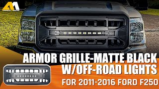 American Modified Armor Grille WOffRoad Lights For 1116 Ford F250 Installation Video [upl. by Eiznyl]