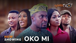 Oko Mi  Yoruba Movie 2024 Drama  Niyi Johnson Damilola Oni Akinola Akano Efiwe Kenny Kujore [upl. by Andreana779]