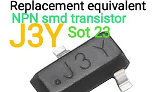 J3Y smd transistor replacement equivalent [upl. by Ritchie]