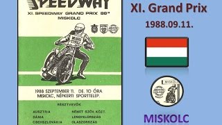 19880911XISpeedway GP város nagydíjaMiskolcHUN [upl. by Gasperoni961]