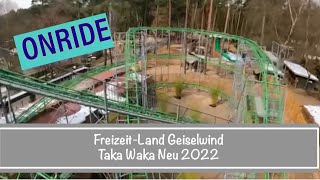 FreizeitLand Geiselwind Taka Waka Onride neue Achterbahn 2022 Freizeitpark Mitfahrt Freizeitland [upl. by White]