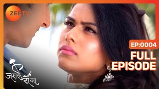 Roshni और Siddharth की छिड़ी बहस  Jamai Raja  Full Ep 4  Zee TV [upl. by Honebein]