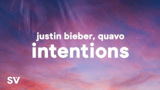 Justin Bieber  Intentions Lyrics ft Quavo [upl. by Auria]