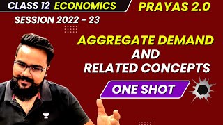 Aggregate demand and related concepts 1 shot class 12 Macro economics commerce champions [upl. by Sherwin268]