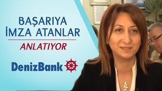 DenizBankta başarıya imza atanlar DenizBankı anlatıyor [upl. by Devine]