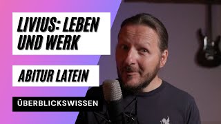 Livius Leben und Werk Ab urbe condita Latein Zentralabitur [upl. by Mixam]