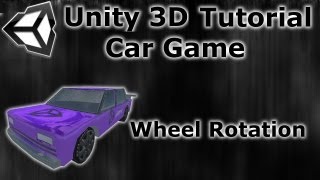 5 How to make a Car game  Unity 3D Tutorial  Wheel Rotation [upl. by Margarethe]