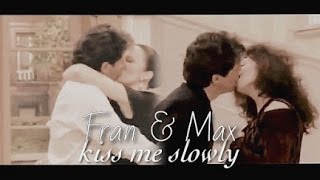 fran amp max  kiss me slowly [upl. by Cir]