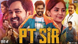 PT Sir Full Movie In Hindi Dubbed  Hiphop Tamizha  Anikha Surendran  Kashmira P  Review amp Facts [upl. by Vanessa418]