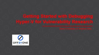 Getting Started with Debugging HyperV for Vulnerability Research [upl. by Ameerak]