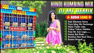 Hindi Top Dj Humming Bass Mix  Dj MT Remix Hundi Nacher Gaan 2024 [upl. by Shwalb]