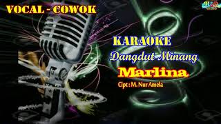 Karaoke Dangdut Minang  Marlina  Cipt  MNur Amela [upl. by Nalym]