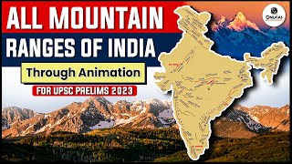 All Important Mountain Ranges of India in 1 Video  SMART Revision through Animation  UPSC 202324 [upl. by Skeie]