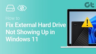 How to Fix External Hard Drive Not Showing Up in Windows 11 [upl. by Yaja]