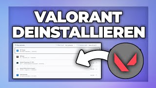 Valorant deinstallieren  löschen  Windows 10 11  Tutorial deutsch [upl. by Nidnerb]