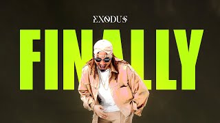 Exodus  Finally Official Audio [upl. by Werdna]