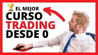 🏆 TRADING para PRINCIPIANTES desde 0 💪 Curso Gratis ¡9 horas [upl. by Domenech]